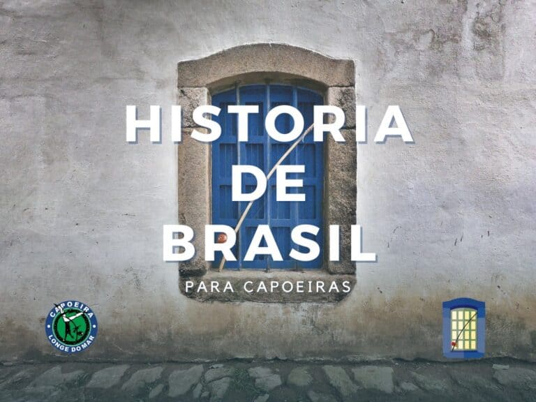 Historia de Brasil para Capoeiras